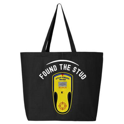 Found The Stud Dad Joke Handy Tools Funny Stud Finder Gift 25L Jumbo Tote