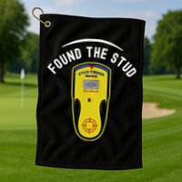 Found The Stud Dad Joke Handy Tools Funny Stud Finder Gift Golf Towel