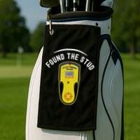 Found The Stud Dad Joke Handy Tools Funny Stud Finder Gift Golf Towel