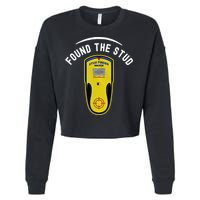 Found The Stud Dad Joke Handy Tools Funny Stud Finder Gift Cropped Pullover Crew