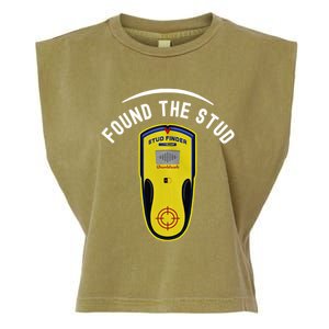 Found The Stud Dad Joke Handy Tools Funny Stud Finder Gift Garment-Dyed Women's Muscle Tee