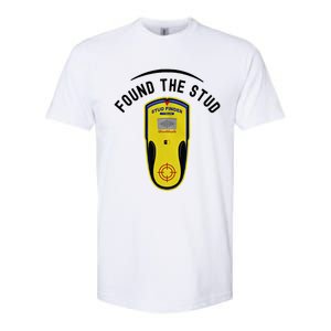 Found The Stud Dad Joke Handy Tools Funny Stud Finder Gift Softstyle CVC T-Shirt