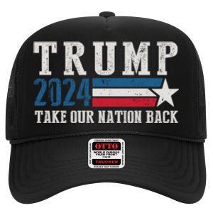 Free Trump Supporters Pro Trump 2024 Take Our Nation Back Republican High Crown Mesh Back Trucker Hat