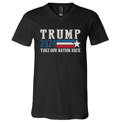 Free Trump Supporters Pro Trump 2024 Take Our Nation Back Republican V-Neck T-Shirt