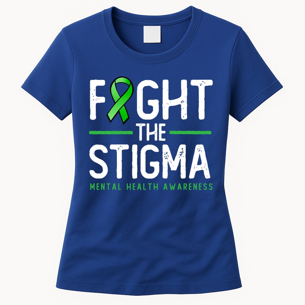 Fight The Stigma Gift Green Ribbon Tee Tal Health Awareness Great Gift Womens T-Shirt