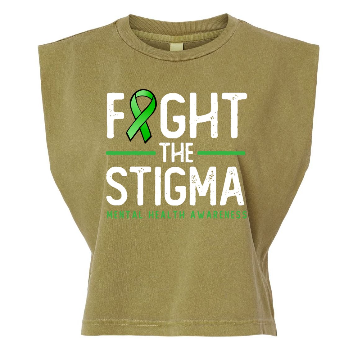 Fight The Stigma Gift Green Ribbon Tee Tal Health Awareness Great Gift Garment-Dyed Women's Muscle Tee