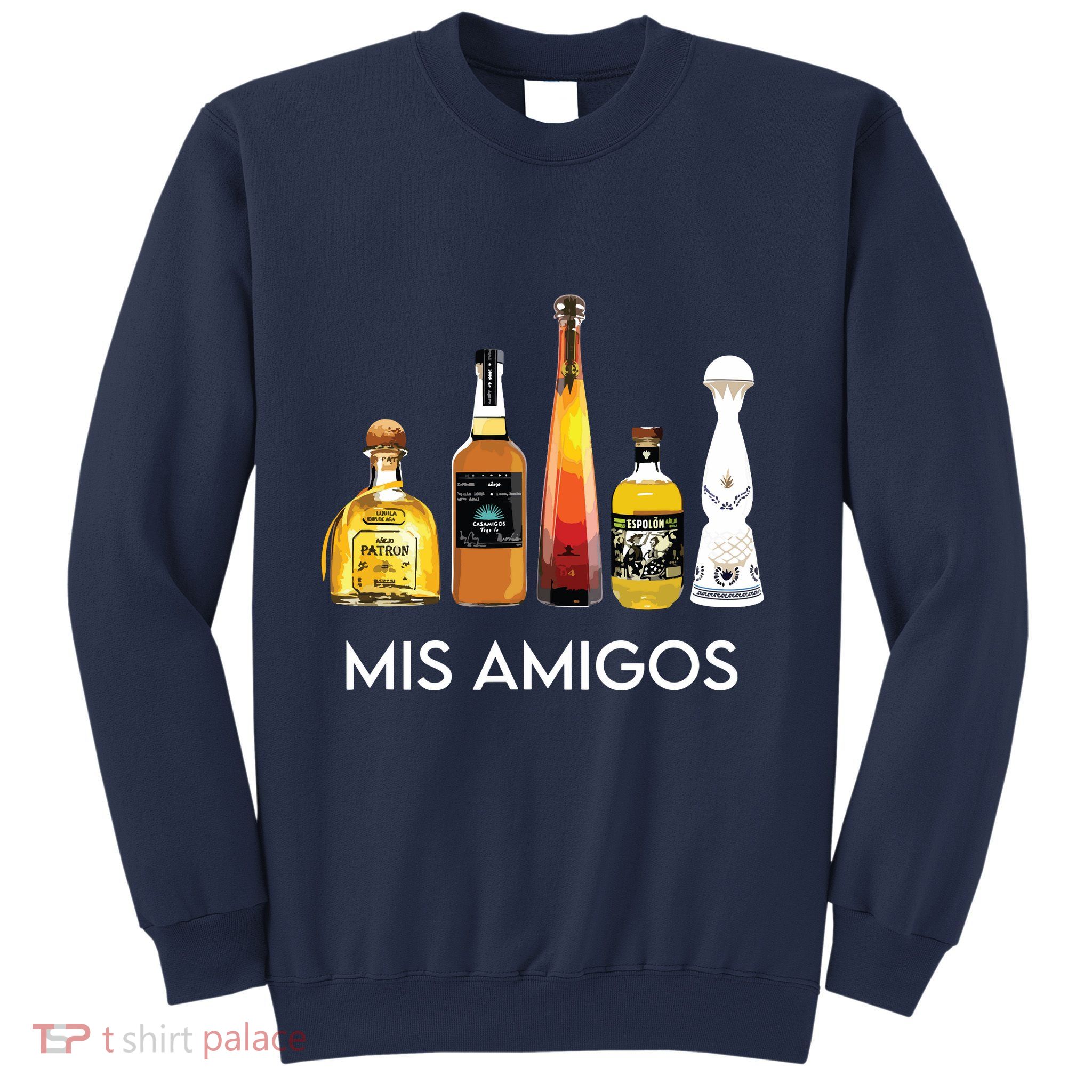Funny Trendy Sarcastic Alcohol Amigos Tequila Women Sweatshirt