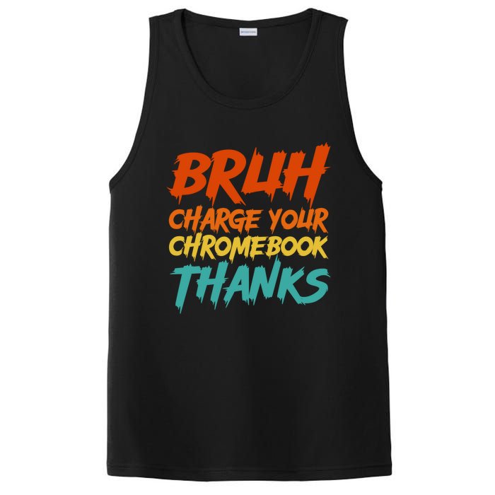 Funny Teacher Sayings Bruh Charge Your Chromebook Thanks PosiCharge Competitor Tank