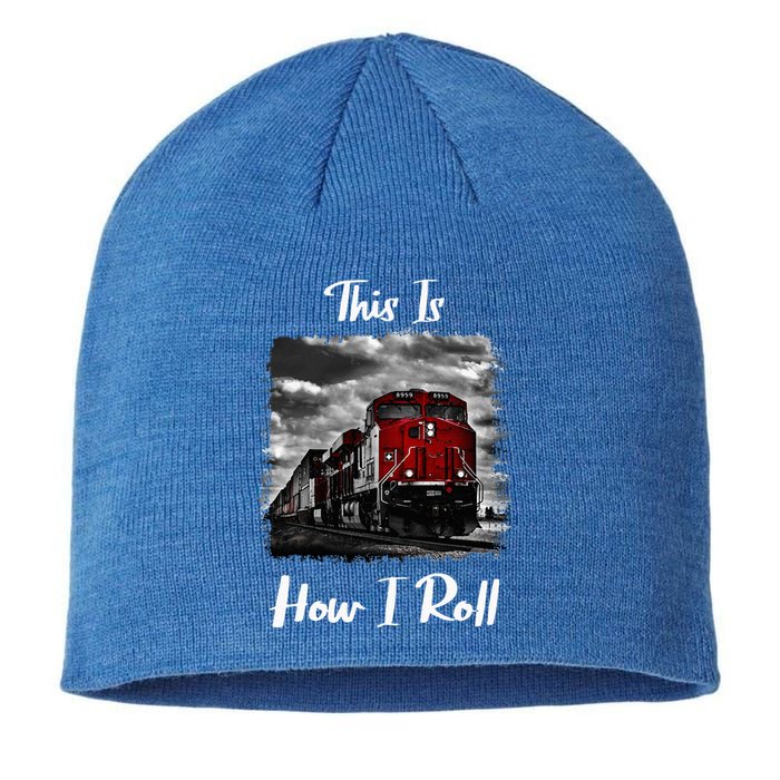 Funny Train Saying For Train Engineer & Freight Train Lovers Sustainable Beanie