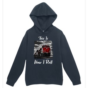 Funny Train Saying For Train Engineer & Freight Train Lovers Urban Pullover Hoodie