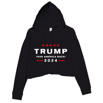 Free Trump Supporters Pro Trump Trump 2024 Take America Back Crop Fleece Hoodie