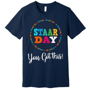 Funny Test STAAR Day Mode On Teacher Testing Ideas School Funny Premium T-Shirt