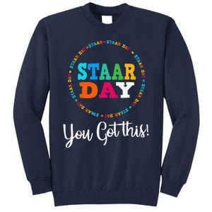 Funny Test STAAR Day Mode On Teacher Testing Ideas School Funny Tall Sweatshirt