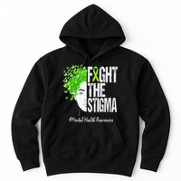 Fight The Stigma Mental Health Awareness Hoodie