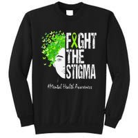 Fight The Stigma Mental Health Awareness Sweatshirt