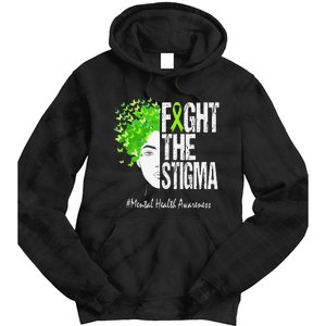 Fight The Stigma Mental Health Awareness Tie Dye Hoodie