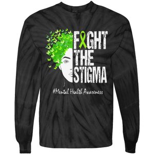 Fight The Stigma Mental Health Awareness Tie-Dye Long Sleeve Shirt