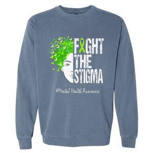 Fight The Stigma Mental Health Awareness Garment-Dyed Sweatshirt