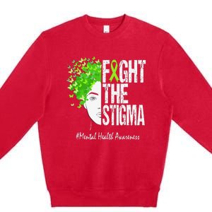 Fight The Stigma Mental Health Awareness Premium Crewneck Sweatshirt