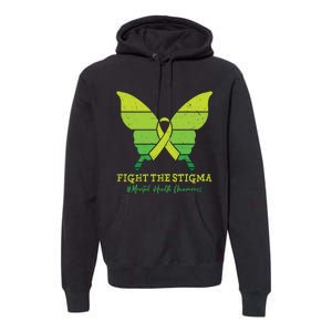 Fight The Stigma Mental Health Awareness Premium Hoodie