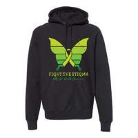 Fight The Stigma Mental Health Awareness Premium Hoodie