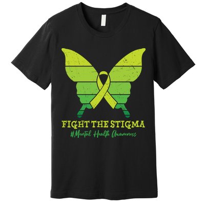 Fight The Stigma Mental Health Awareness Premium T-Shirt