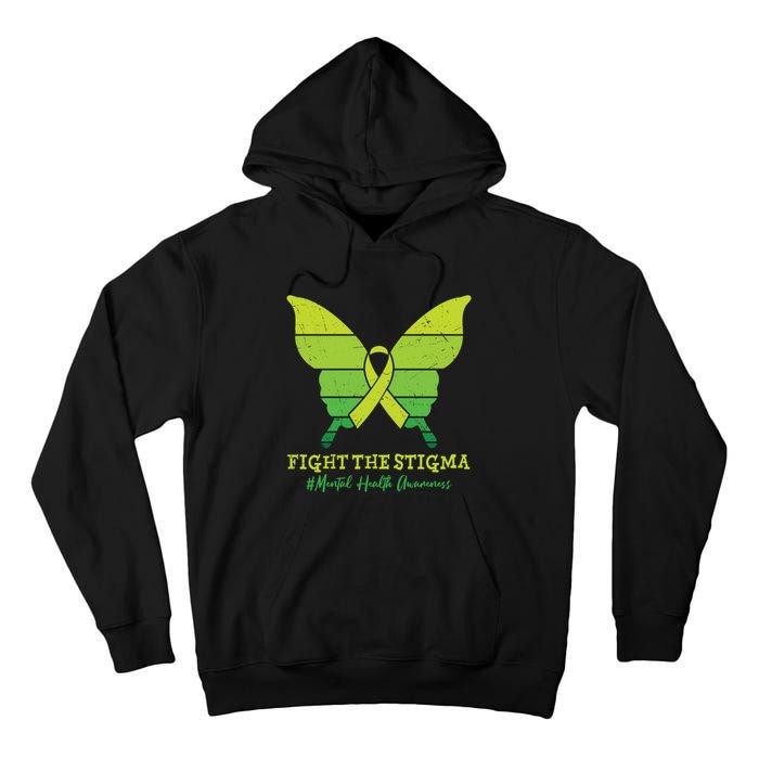 Fight The Stigma Mental Health Awareness Tall Hoodie