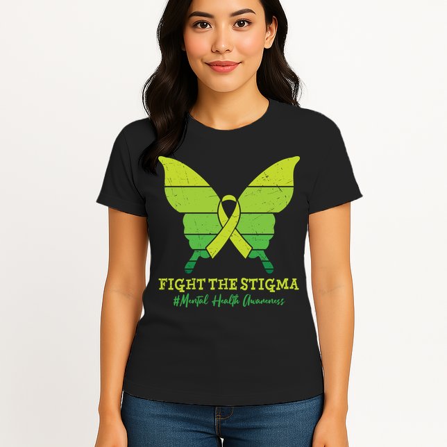 Fight The Stigma Mental Health Awareness Womens T-Shirt