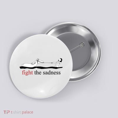 Fight The Sadness Artax Button