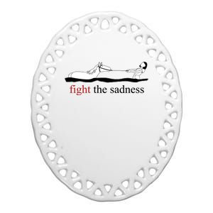 Fight The Sadness Artax Ceramic Oval Ornament