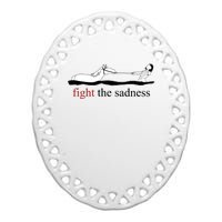 Fight The Sadness Artax Ceramic Oval Ornament