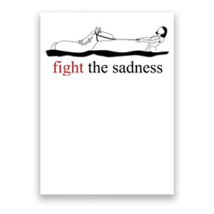 Fight The Sadness Artax Poster