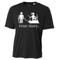 Funny True Story Hunting Lovers Cooling Performance Crew T-Shirt