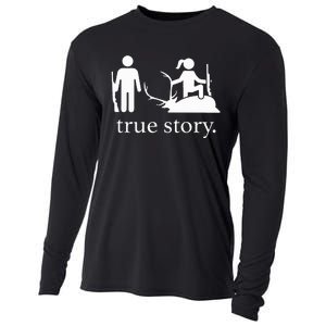 Funny True Story Hunting Lovers Cooling Performance Long Sleeve Crew