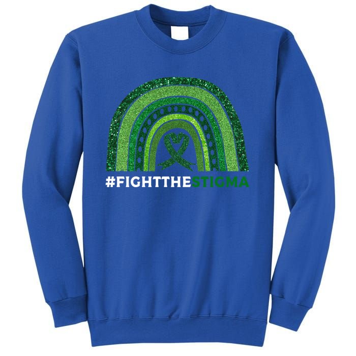 Fight The Stigma Green Ribbon Tal Health Awareness Cute Gift Sweatshirt