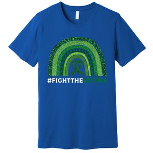 Fight The Stigma Green Ribbon Tal Health Awareness Cute Gift Premium T-Shirt