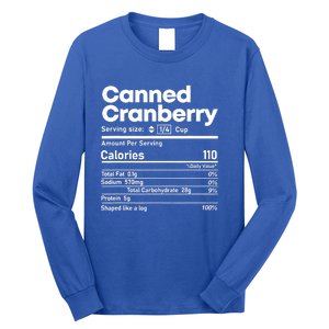 Funny Thanksgiving Sauce Food Cranberry Nutrition Fact Long Sleeve Shirt