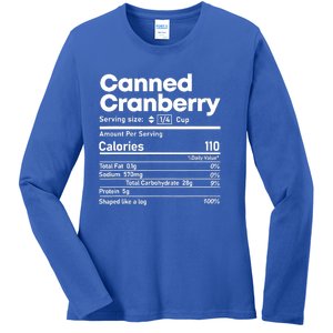 Funny Thanksgiving Sauce Food Cranberry Nutrition Fact Ladies Long Sleeve Shirt