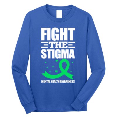 Fight The Stigma Tal Health Awareness Anxiety Anxious Gift Long Sleeve Shirt