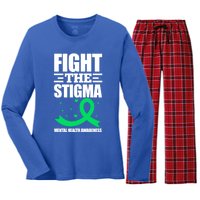 Fight The Stigma Tal Health Awareness Anxiety Anxious Gift Women's Long Sleeve Flannel Pajama Set 