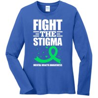 Fight The Stigma Tal Health Awareness Anxiety Anxious Gift Ladies Long Sleeve Shirt