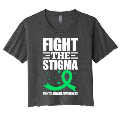 Fight The Stigma Tal Health Awareness Anxiety Anxious Gift Women's Crop Top Tee