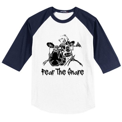 Fear The Snare Drummer Musician Drum Baseball Sleeve Shirt