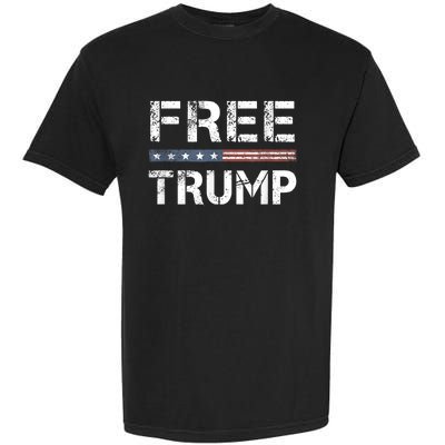 Free Trump Support Trump 2024 America Flag Garment-Dyed Heavyweight T-Shirt