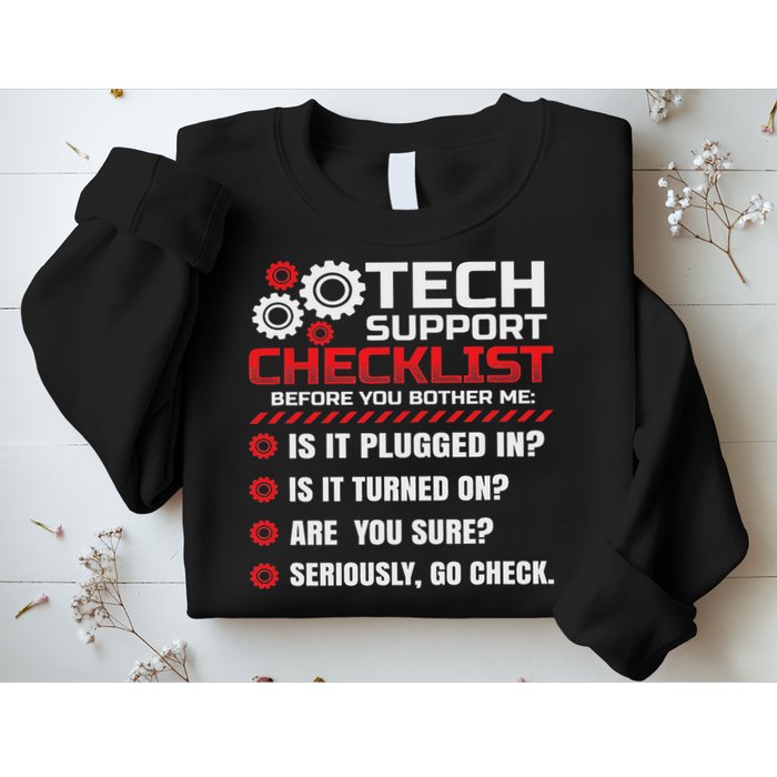 Funny Tech Support Checklist Helpdesk Sweatshirt