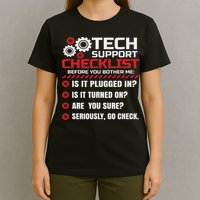 Funny Tech Support Checklist Helpdesk T-Shirt