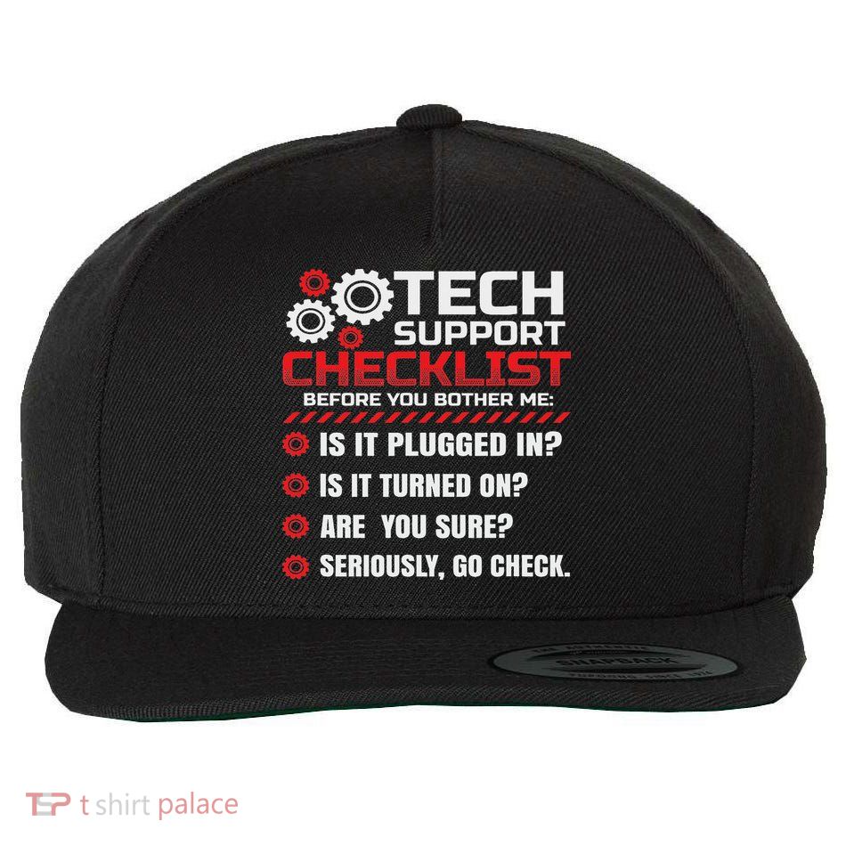 Funny Tech Support Checklist Helpdesk Wool Snapback Cap