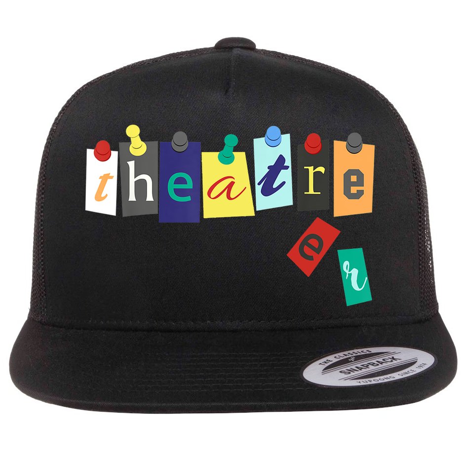 Funny Theater Theatre Fan Gift Musical Play Broadway Drama Gift Flat Bill Trucker Hat
