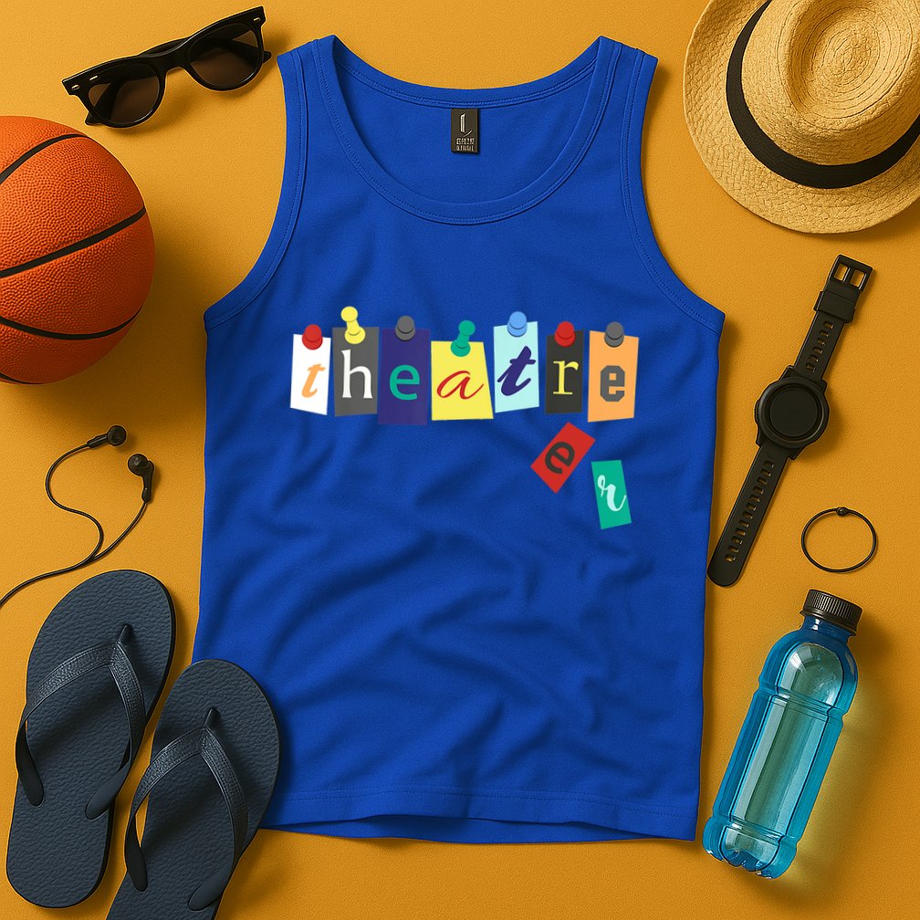 Funny Theater Theatre Fan Gift Musical Play Broadway Drama Gift Tank Top