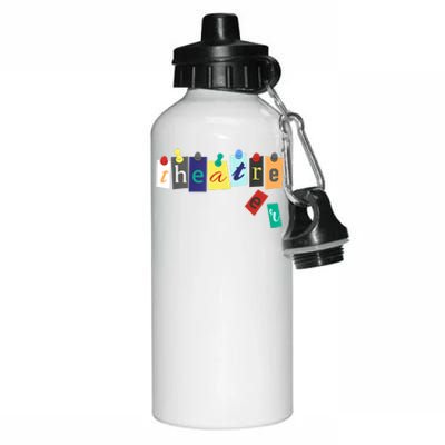 Funny Theater Theatre Fan Gift Musical Play Broadway Drama Gift Aluminum Water Bottle